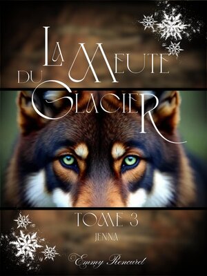 cover image of La meute du Glacier